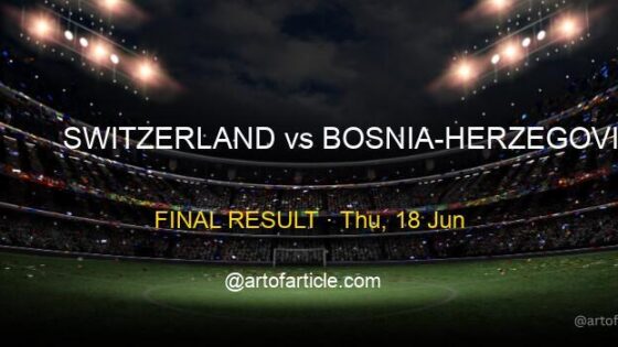 Switzerland 4-1 Bosnia-Herzegovina · Group B Recap